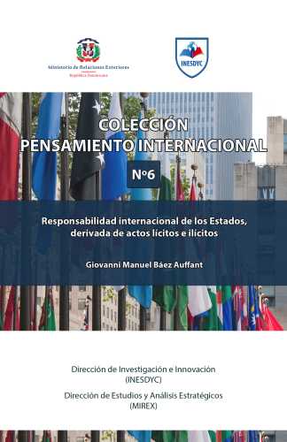 Responsabilidad internacional de los Estados, derivada de actos lícitos e ilícitos