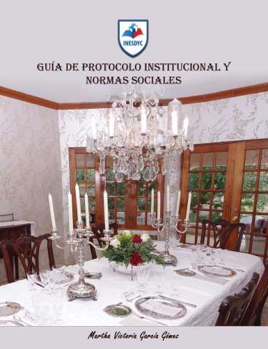 Guía de protocolo institucional y normas sociales.