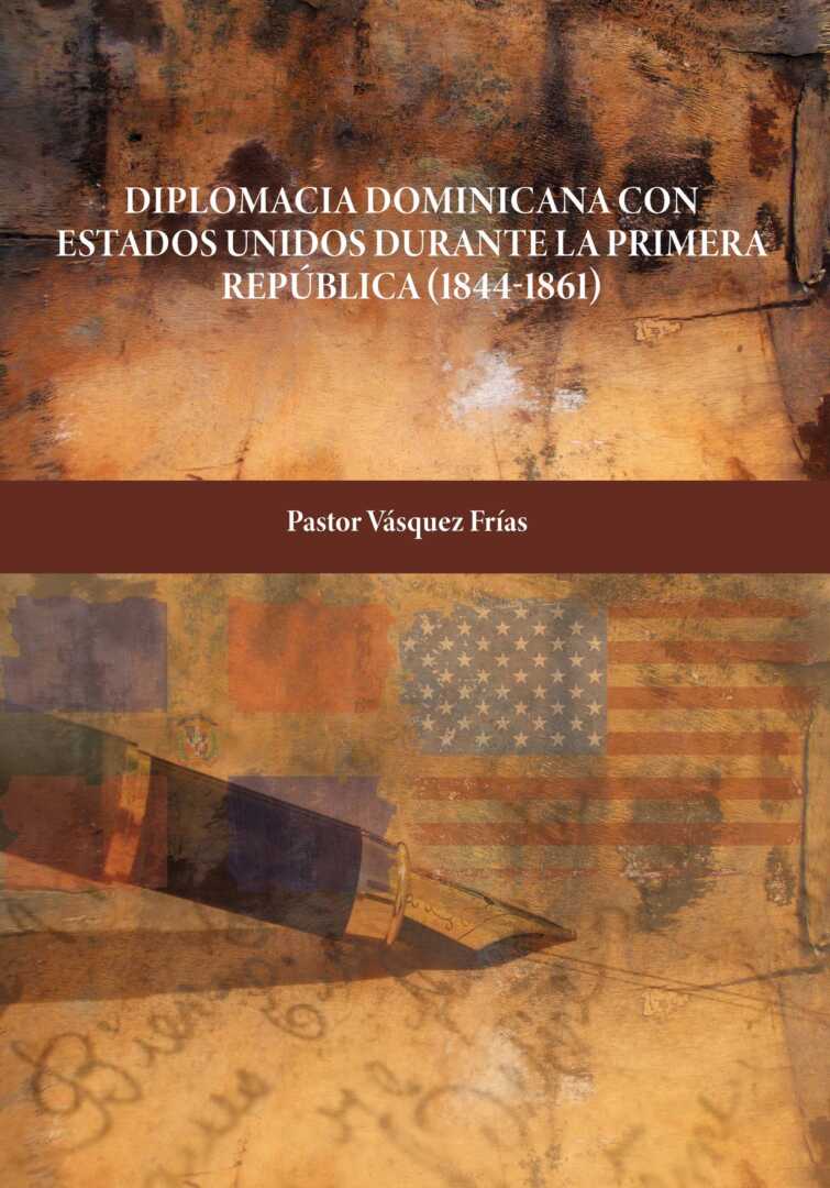 La Diplomacia Dominicana con Estados Unidos 1844-a-1861