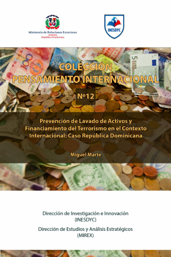 Prevención de lavado de activos y financiamiento del terrorismo en el contexto internacional Caso República Dominicana