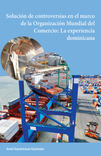 Solución de controversias en el marco de la OMC